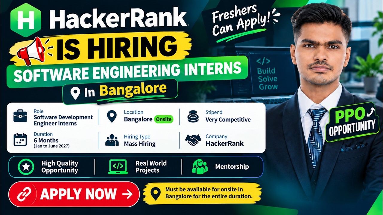HackerRank Hiring 2027 | Software Engineering Intern | Bangalore | 6 Months | PPO Opportunity