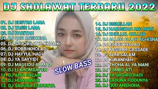 DJ Sholawat Busyro Lana Merdu Bikin Hati Jadi Adem Dan Sejuk  Slow Bass Terbaru 2022
