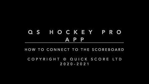 QS HOCKEY PRO APP - How to connect to the scoreboard