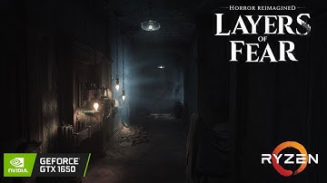 Layers of Fear - GTX 1650 - Unreal Engine 5 - All Settings Tested