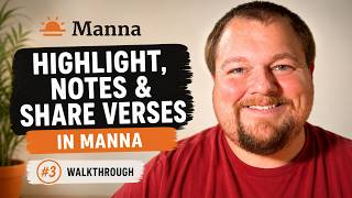 How to Highlight, Take Notes & Share Bible Verses | Manna Walkthrough #3