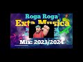 Mix Roga Roga Meilleure Extra musica 2023/2024 Sagesse Dj