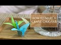 How To Make A Crane Origami