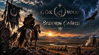 Gök Yolu - Bozkırın Çağrısı Dombra & Epic Turkic Folk