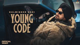 Young Code Kulwinder Sohi | New Punjabi Songs 2026 | Latest Punjabi Songs 2026