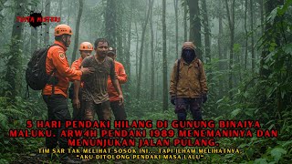 Download Lagu MERINDING❗️5 HARI HILANG DI GUNUNG BINAIYA, SOSOK PENDAKI 1989 MENEMANI DAN MENUNJUKAN JALAN PULANG. MP3 Download Lagu MERINDING❗️5 HARI HILANG DI GUNUNG BINAIYA, SOSOK PENDAKI 1989 MENEMANI DAN MENUNJUKAN JALAN PULANG. MP3