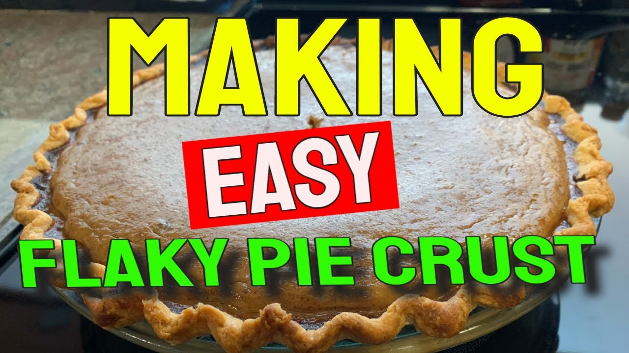 How to make Easy Flaky Pie Crust 
