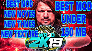 [WR3D 2K19]----NEW BEST MOD NEW MOVES ALL ARENAS AND LOT