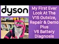 My First Dyson V15 Outsize Repair & Demo @Beko1987 @Performance Reviews
