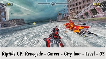 Riptide GP Renegade Career City Tour Level 3 - Shiny