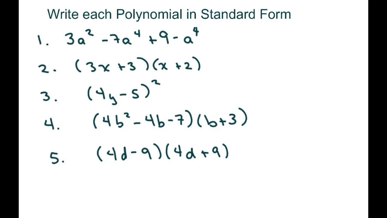 Write each Polynomial in Standard Form