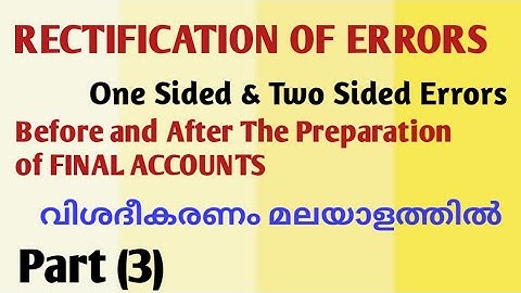 Part three/Rectification of errors/ Before and after the preparation of final accounts/