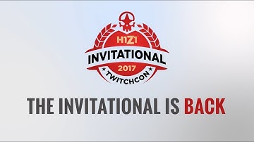 The H1Z1 Invitational Returns to TwitchCon 2017!