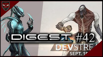 WARFRAME DIGEST #42 - Devstream #60 Recap