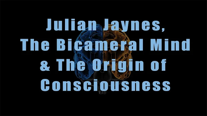 Julian Jaynes, the Bicameral Mind, and the Origin ...