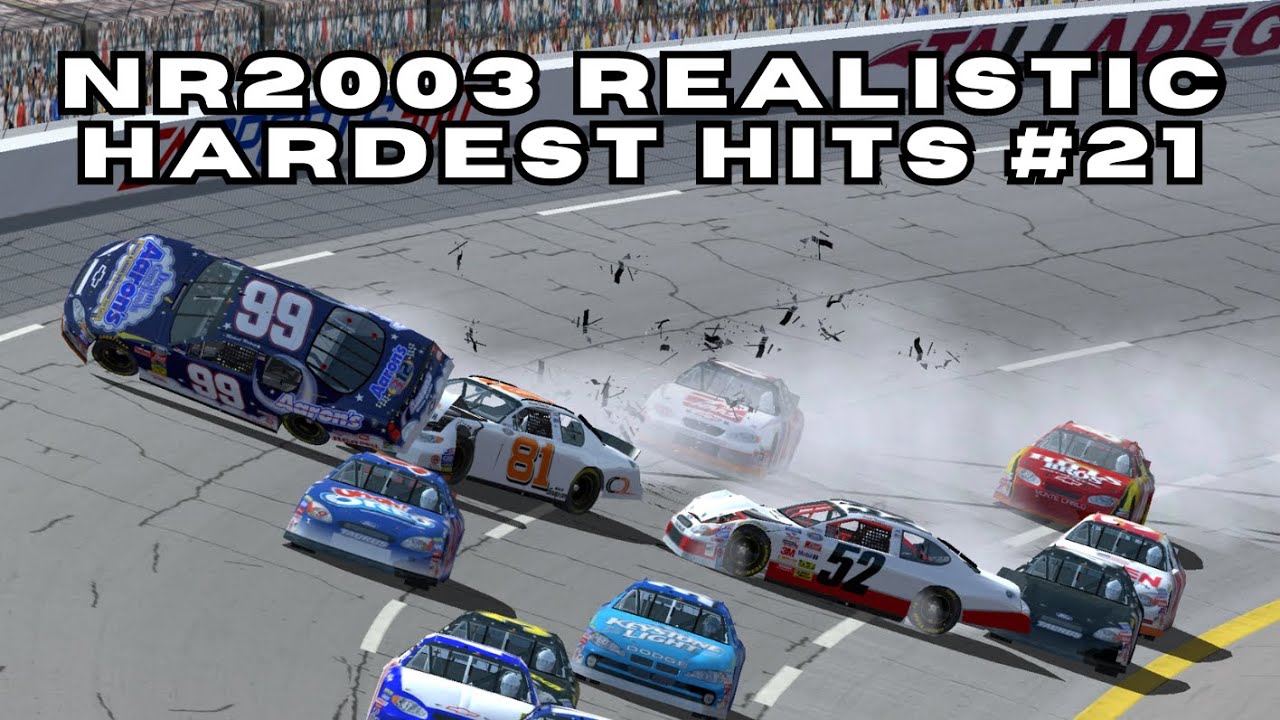 N2003 NR2003 Realistic Hardest Hits #21 - YouTube