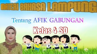 Kelas 4 SD Bahasa Lampung Tentang AFIK GABUNGAN
