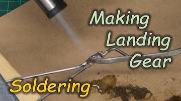 Soldering Music Wire - Making Model Plane Landing Gear