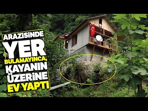 Rizeli Vatandaşı Kaya Üzerine Yaptığı Ev İlgi Çekiyor