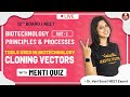 Biotechnology Principles & Processes | Tools used in Biotechnology Part-2 | Class 12 | Vedantu