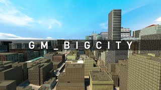 Gm_bigcity - A Quick Look