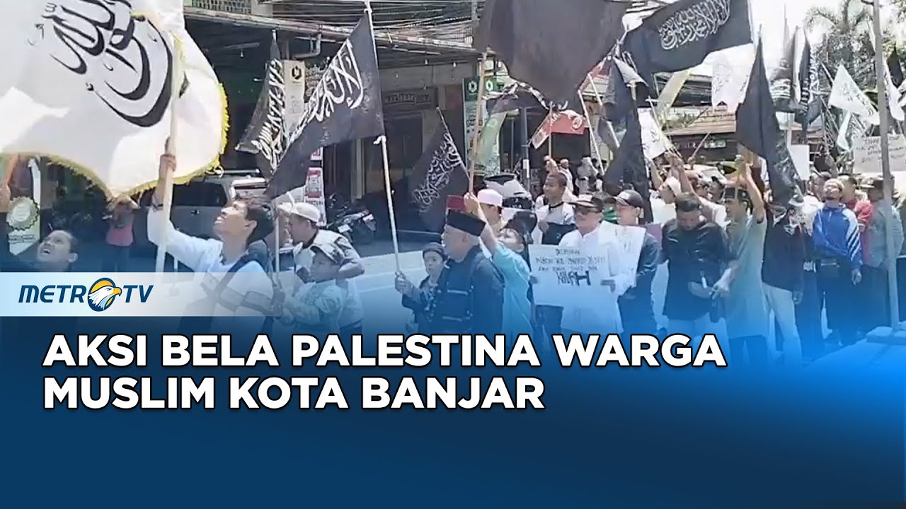 Aksi Bela Palestina Warga Muslim Kota Banjar Youtube