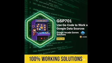 Use Go Code to Work with Google Cloud Data Sources GSP701 | ENGLISH | #9 #googlearcade #freeswag