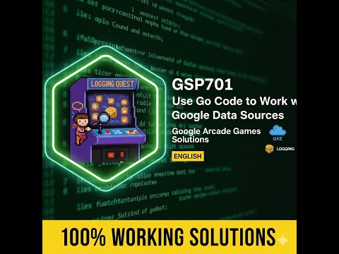 Use Go Code to Work with Google Cloud Data Sources GSP701 | ENGLISH | #9 #googlearcade #freeswag