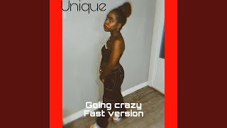 Going crazy sped up