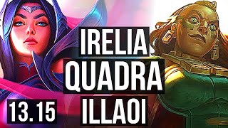 IRELIA vs ILLAOI (TOP) | 10 solo kills, Quadra, 1800+ games, Legendary, 14/2/1 | EUW Master | 13.15