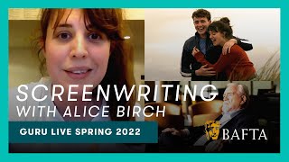 Normal People and Succession writer Alice Birch chats about her journey to screen | BAFTA Guru Live by BAFTA Guru 5,260 views 2 years ago 21 minutes