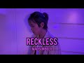 Reckless  madison beer meer nash cover