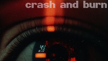 project AudioMatrix - Crash and Burn (Official Music Video)