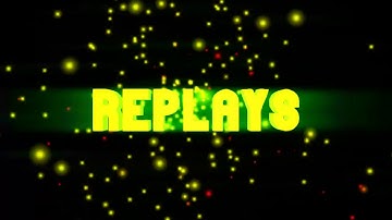 Replays Intro