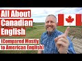 All About Canadian English and the Canadian English Accent! 🍁 (Compared Mostly to American English)