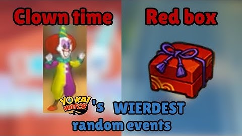 clown time and the red box - yo-kai watch