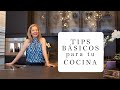 TIPS básicos para TU COCINA | Decoración de Interiores con Liliana Michel