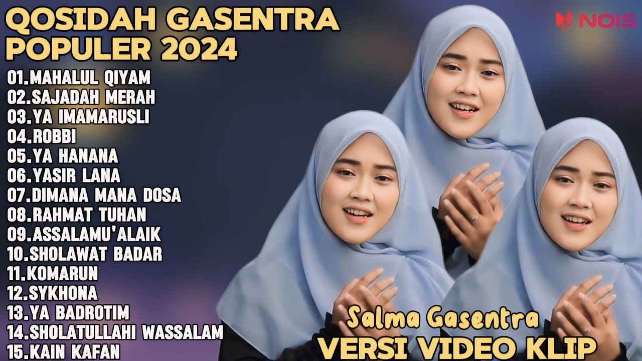 SALMA GASENTRA-MAHALUL QIYAM,SAJADAH MERAH SHOLAWAT QOSIDAH PENYEJUK HATI GASENTRA TERBARU