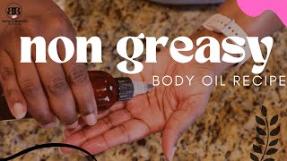 Non-Greasy Body Oil | Recipe Included | Betty & Brenda