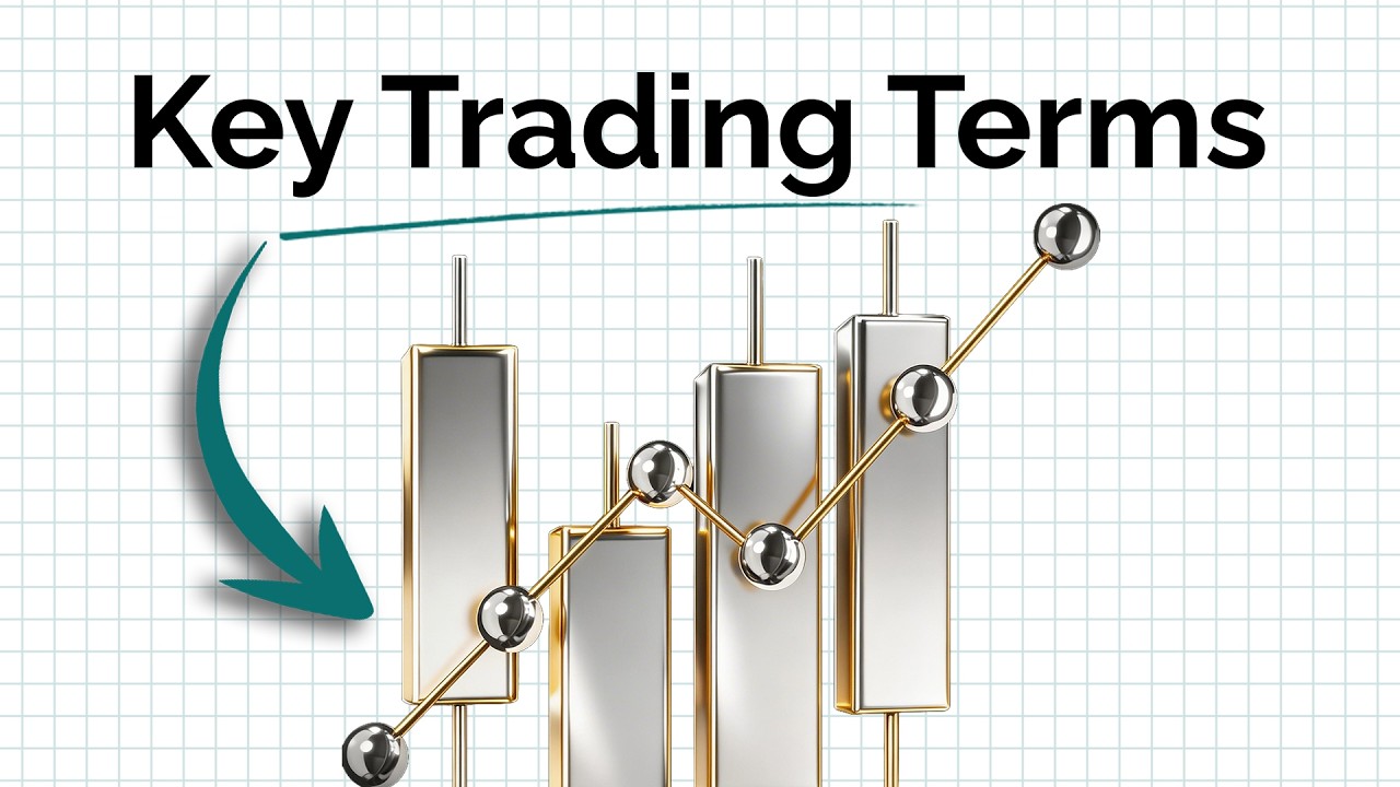 Key Trading Terms Every Beginner Must Know