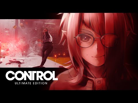 【Control Ultimate Edition】銃があるのに拳で突撃しようとしてしまうゲームをする枠【VTuber / 七篠まわる】