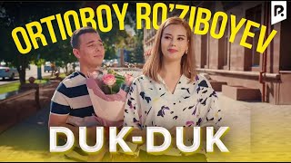Ortiqboy Roziboyev-Duk-Duk Premyera 2024