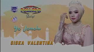 Ya Jamalu - Siska Valentina