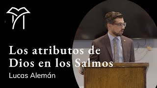 Los atributos de Dios en los Salmos  Lucas Alemán