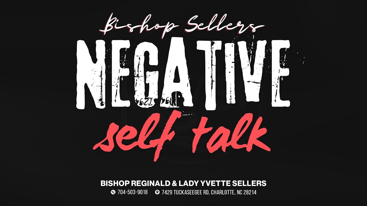 Negative Self Talk | Full Service | 02/01/26 | The River