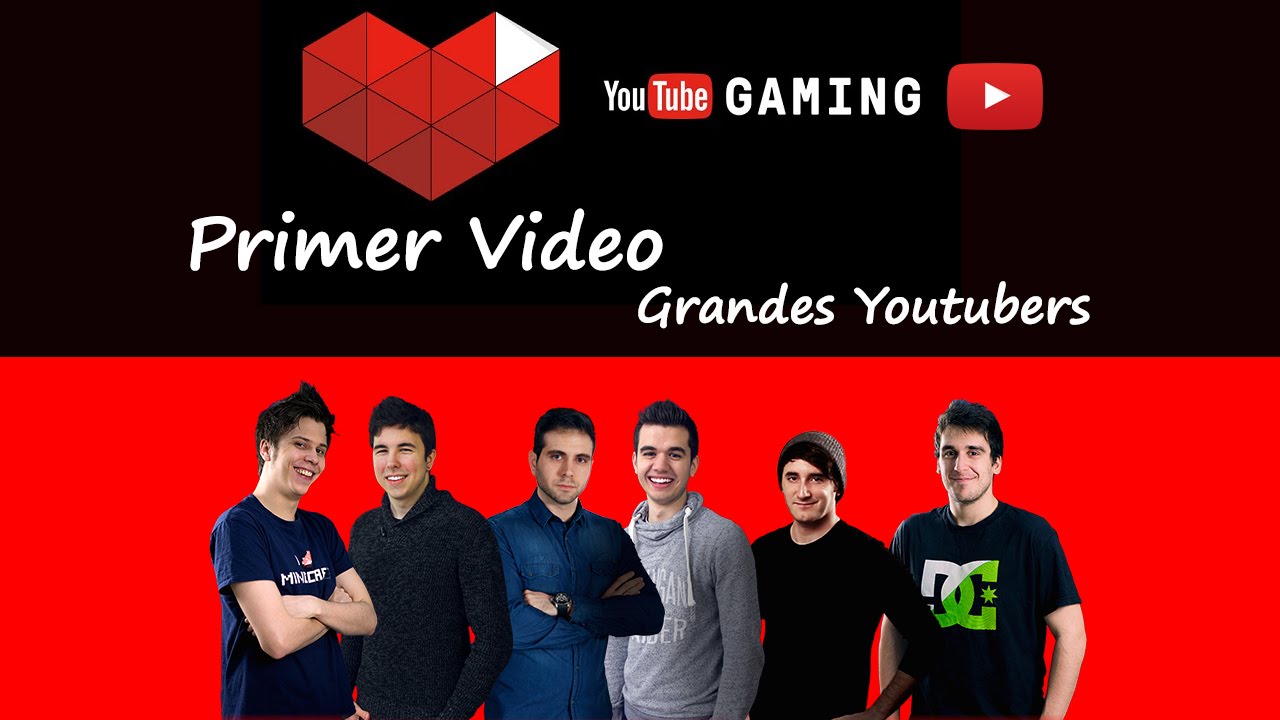 Primer Video de El Rubius Vegetta777 WillyRex Staxx LuzuGames y Apixelados | Youtubers 2015