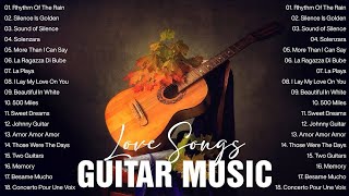 TOP 30 ROMANTIC GUITAR MUSIC - Romantic Guitar Instrumental Music | Instrumental Love Songs