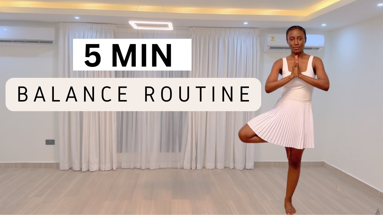 5 Minute Balance Routine for Beginners