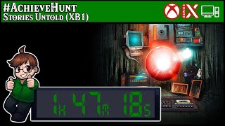 #AchieveHunt - Stories Untold (XB1) - 1000G in 1h 47m 18s!