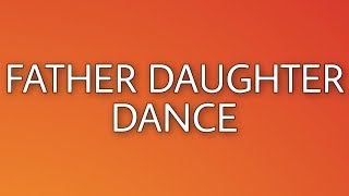 Kesha - Father Daughter Dance (Lyrics)